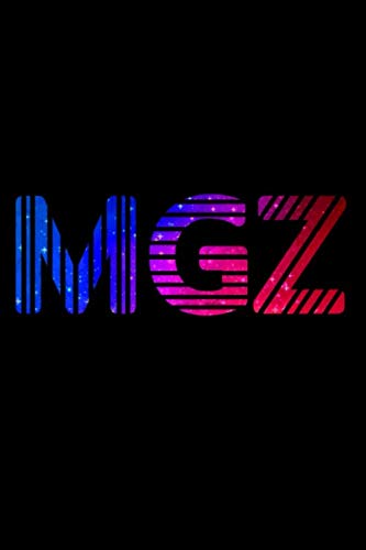 MGZ Notebook: MGZ Galaxy , MGZ Logo, MGZ Lined Notebook, MGZ Journal, MGZ Galaxy Notebook ,Lined Notebook 6x9 /110 lined Pages