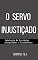 Livro O servo injustiçado: Antologia de histórias arrepiantes e fantásticas