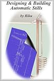 Paperback Designing and Building Automatic Stills Revised 2nd Edition Book