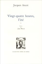 Vingt-quatre heures, l'été