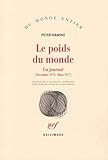 Le poids du monde : Un journal (novembre 1975 - mars 1977) by 