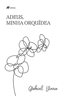 Livro Adeus, minha orquídea