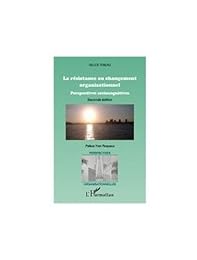 La  résistance au changement organisationnel