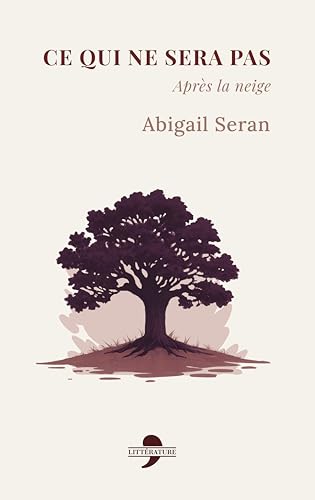 Ce qui ne sera pas: après la neige