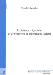 Expérience migratoire et changement de stéréotypes sociaux