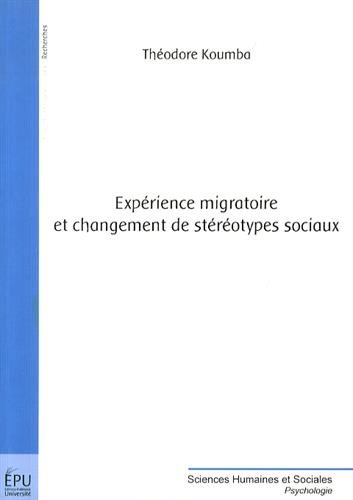 Expérience migratoire et changement de stéréotypes sociaux
