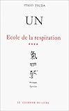 Ecole de la respiration, tome 4 : Un by 
