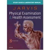Laboratory Manual for Physical Examination & Health Assessment