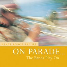 HANDS ACROSS THE SEAON PARADE THE BANDS PLAY ON en promo sur Amazon