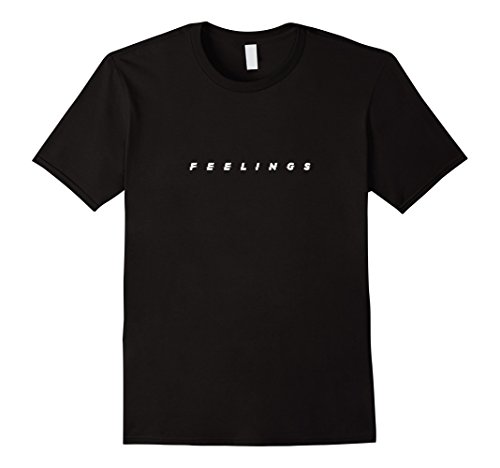 Mens f e e l i n g s t-shirt a e s t h e t i c s your f…