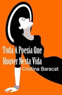 Livro TODA A POESIA QUE HOUVER NESTA VIDA