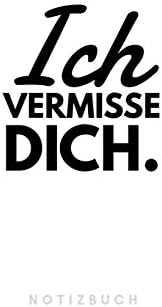 Ich Vermisse Dich Notizbuch 110 Seiten Liniert