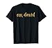 Ew David | Pop Culture T-Shirt