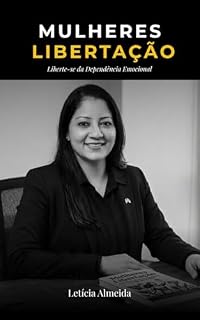 Livro Liberdade Emocional- Quebrando Ciclos: Um guia transformador para recuperar sua autoestima e libertar-se da dependência emocional