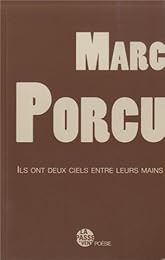 Ils ont deux ciels entre leurs mains