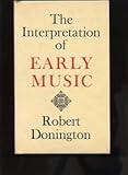 Interpretation of Early Music