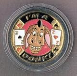 Im a DONK! Collectable Card Guard Cover Poker Chip