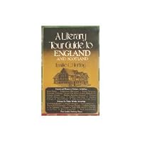 A literary tour guide to England and Scotland 068802971X Book Cover