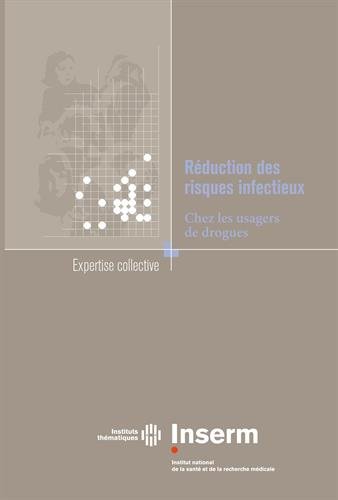 Réduction des risques infectieux chez les usagers de drogues