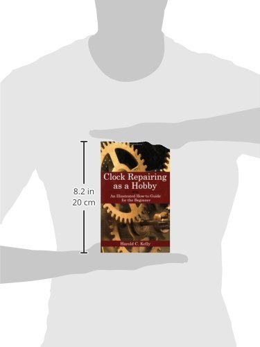 Clock Repairing as a Hobby: An Illustrated How-to Guide for the Beginner - Thumbnail 2