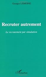 Recruter autrement