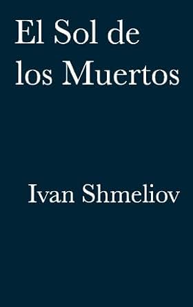 El Sol De Los Muertos Spanish Edition Kindle Edition