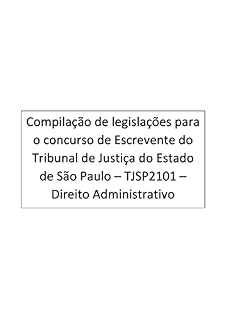 Livro Direito Administrativo: Escrevente - Tribunal de Justiça do Estado de São Paulo - TJSP2101