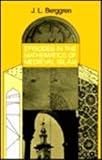 Episodes in the Mathematics of Medieval Islam, Berggren, J. L., 0387963189