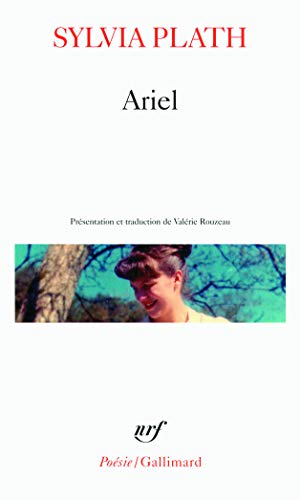 Ariel (Poesie/Gallimard) (French Edition) by Sylvia Plath