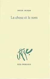 La  chose et le nom