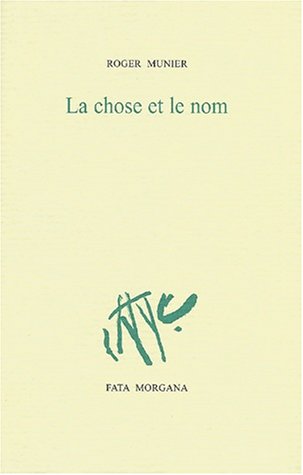 La  chose et le nom