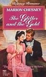 Front cover for the book The Glitter and the Gold by Marion Chesney