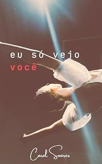 Livro Eu Só Vejo Você