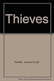 Front cover for the book Thieves by Janice Kulyk Keefer