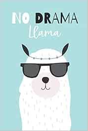 no drama llama: Cuaderno de pentagramas Libro de música ideal para escribir notación musical con 120 paginas