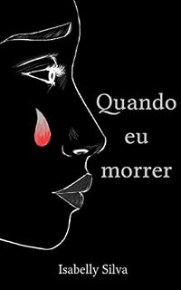 Livro Quando Eu Morrer