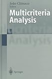 Multicriteria Analysis, , 3540620745