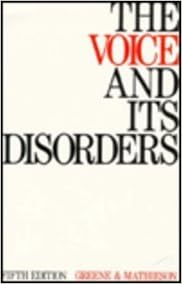 The Voice And Its Disorders Margaret C L Greene Lesley - 