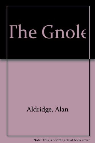 The Gnole Hardcover – December 1, 1999