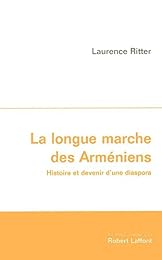 La  longue marche des Arméniens