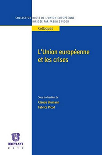 Union Europeenne Et Les Crises