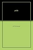 pride . by AJ Perrenoud