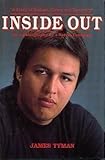 Inside Out an Autobiography by a Native Canadian by Tymann
