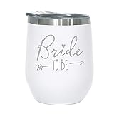Bride To Be - 12 oz Stainless Steel Wine Tumbler (White and Silver)