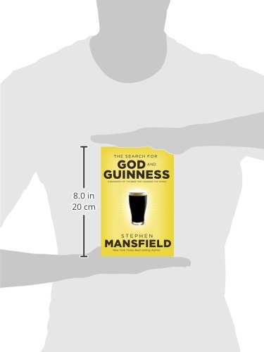The Search for God and Guinness: A Biography of the Beer that Changed the World - //medicalbooks.filipinodoctors.org