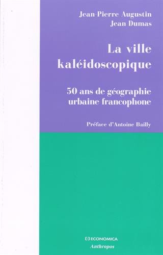La  ville kaléidoscopique