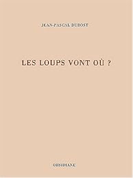 Les  loups vont où ?