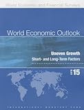 Image de World Economic Outlook, April 2015: Uneven Growth: Short- and Long-Term Factors (Russian Edition)