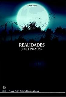 Livro Realidades )in(contadas: Jonathan Antônia e uma fatal(idade)