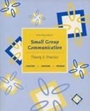 Small Group Communication : A Reader, Cathcart, Robert, 0697204375